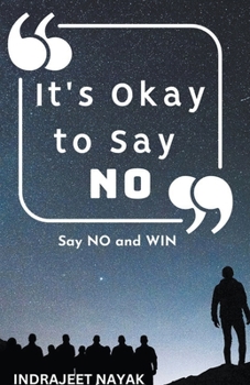 Paperback It's Okay to Say NO Book