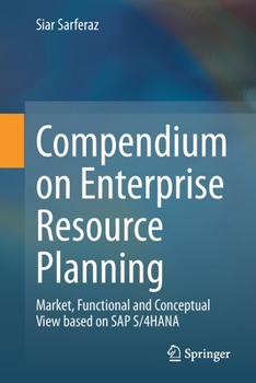 Paperback Compendium on Enterprise Resource Planning: Market, Functional and Conceptual View Based on SAP S/4hana Book