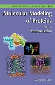 Hardcover Molecular Modeling of Proteins Book