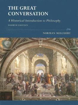 Hardcover The Great Conversation: A Historical Introduction to Philosophy, 4th Edition Book