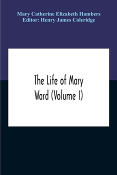 The Life Of Mary Ward