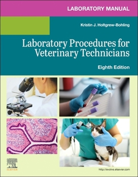 Paperback Laboratory Manual for Laboratory Procedures for Veterinary Technicians Book