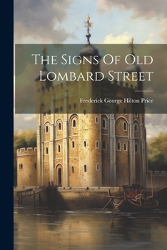 Paperback The Signs Of Old Lombard Street Book