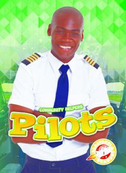 Pilots - Book  of the Community Helpers: Blastoff! Readers, Level 1