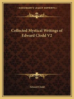 Paperback Collected Mystical Writings of Edward Clodd V2 Book