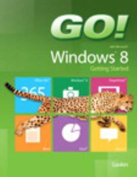 Paperback Go! with Microsoft Windows 8 Getting Started Book