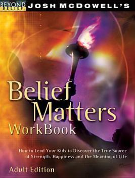 Paperback Belief Matters Workbook (Beyond Belief Campaign) Book