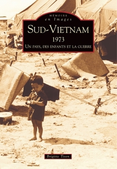 Paperback Sud-Vietnam 1973 [French] Book