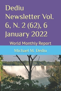 Paperback Dediu Newsletter Vol. 6, N. 2 (62), 6 January 2022: World Monthly Report Book