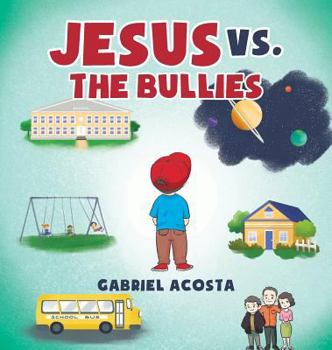 Hardcover Jesus vs. the Bullies Book