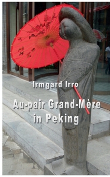 Paperback Au-pair Grand-Mère in Peking [German] Book
