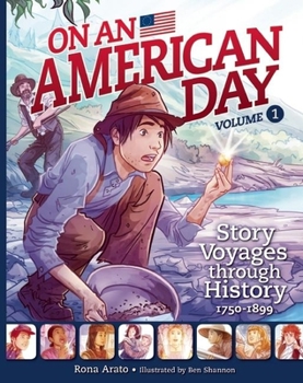 Paperback On an American Day, Volume 1: Story Voyages Through History, 1750-1899 Book