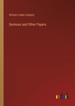 Paperback Sermons and Other Papers Book