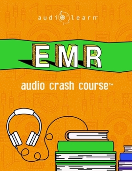 Paperback EMR Audio Crash Course: Complete Review for the Emergency Medical Responder Certification Exam - Top Test Questions! Book