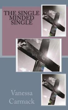 Paperback The Single Minded Single Book