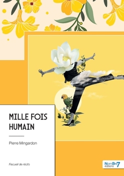 Paperback Mille fois humain [French] Book
