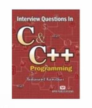 Paperback Interview Questions in C & C++ Programming Book