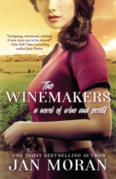 Paperback The Winemakers: A Novel of Wine and Secrets Book