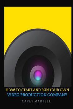 Paperback How To Start and Run Your Own Video Production Company Book