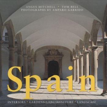 Paperback Spain: Interiors * Gardens * Architecture * Landscape Book