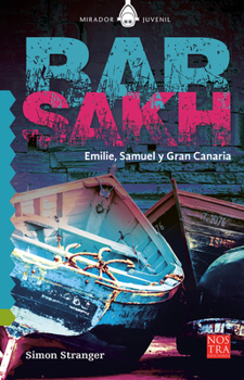 Barsakh: Emilie, Samuel and og Gran Canaria - Book  of the Emilie