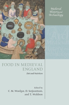 Hardcover Food in Medieval England: Diet and Nutrition Book