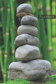 Paperback Planner: Meditation Zen Stones 1 Year Daily Planner (12 Months) - Serenity Wellness Relaxation Spirituality - 2020 - 2021 - 365 Book