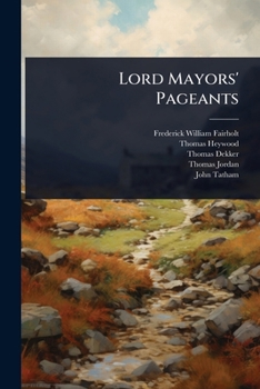 Paperback Lord Mayors' Pageants Book