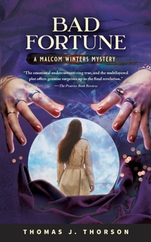 Paperback Bad Fortune: A Malcom Winters Mystery Book