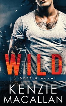 Paperback Wild: a Deep 8 novel Book
