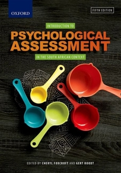 Paperback Introduction to Psychological Assessment in the South African Context Book