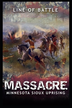 Paperback Massacre: Minnesota Sioux Uprising Book