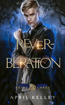 Reverberation: An MMM Paranormal Romance - Book #9 of the Saint Lakes