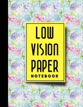 Low Vision Paper Notebook: Low Vision Book, Low Vision Notebook Paper, Hydrangea Flower Cover, 8.5" x 11", 200 pages