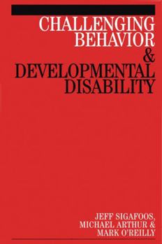 Paperback Challenging Behavior and Developmental Disability Book