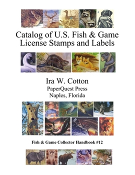 Paperback Catalog of U.S. Fish & Game License Stamps and Labels Book