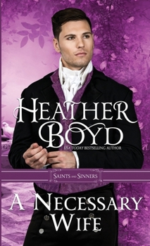 A Necessary Wife (Saints and Sinners)