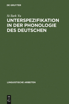 Hardcover Unterspezifikation in der Phonologie des Deutschen [German] Book