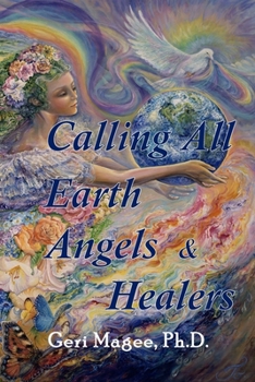 Paperback Calling All Earth Angels & Healers Book