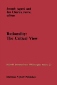 Paperback Rationality: The Critical View Book