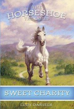 Sweet Charity (Horseshoe Trilogies, #3) - Book #3 of the Horseshoe Trilogies