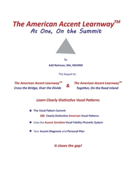 The American Accent Learnway As One, On the Summit