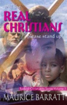 Paperback Will the Real Christians Please Stand Up? (Radical Christianity): 1 Book