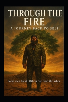 Paperback Through the Fire: A Journey Back to Self Book