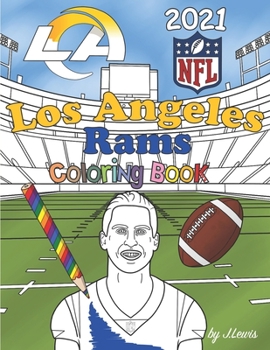 Paperback Los Angeles Rams Coloring Book 2021: Football Activity Book For Kids & Adults Book