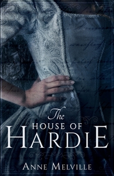 The House of Hardie - Book #1 of the Hardie Family