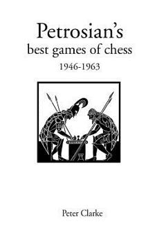 Paperback Petrosian's Best Games of Chess 1946-1963 Book