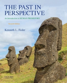 Paperback The Past in Perspective: An Introduction to Human Prehistory Book