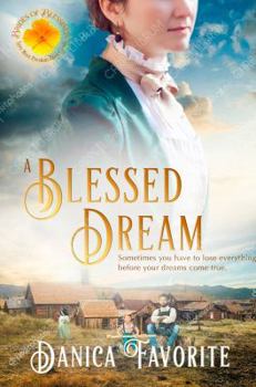 Paperback A Blessed Dream: Brides of Blessings Book 8 Book