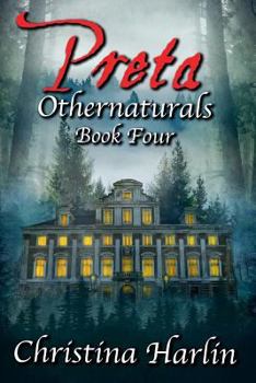 Paperback Othernaturals Book Four: Preta Book